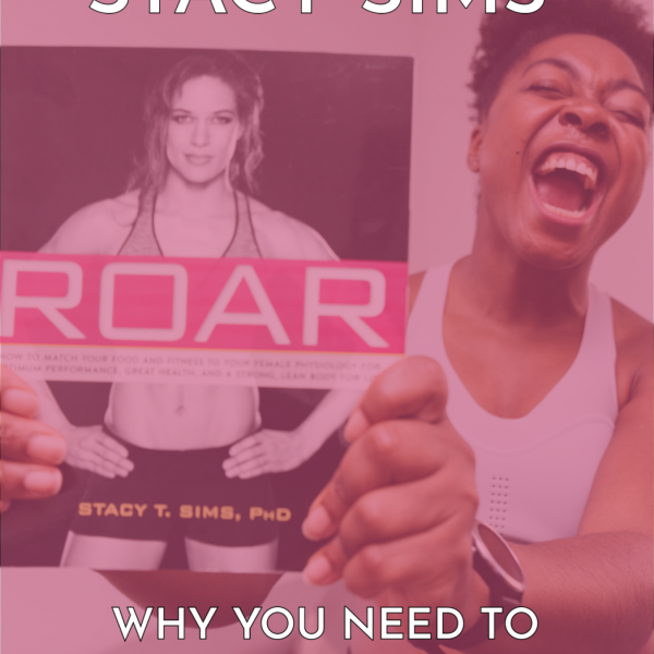 Why You Need To Read Roar By Stacy Sims Right Now
