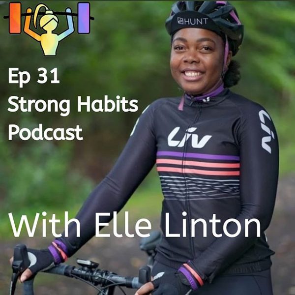 Strong Habits Podcast Feature – Cycling, Mooncups & Adventures