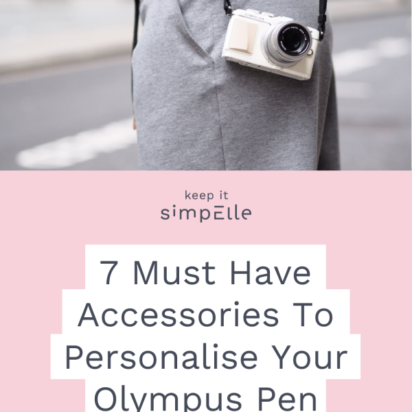 7 Must Have Accessories To Personalise Your Olympus PEN EPL7 / EPL8 / EPL9